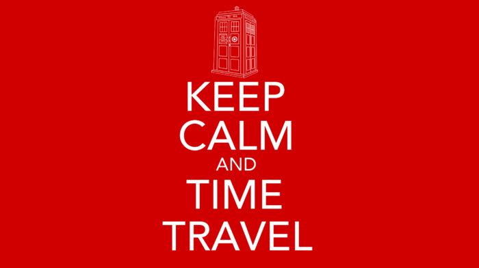 red, time travel, Keep Calm and..., The Doctor, tardis, Doctor Who, artwork