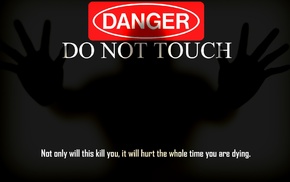 donottouch, danger