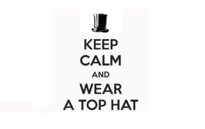 Keep Calm and..., quote, classy, humor, minimalism, funny hats